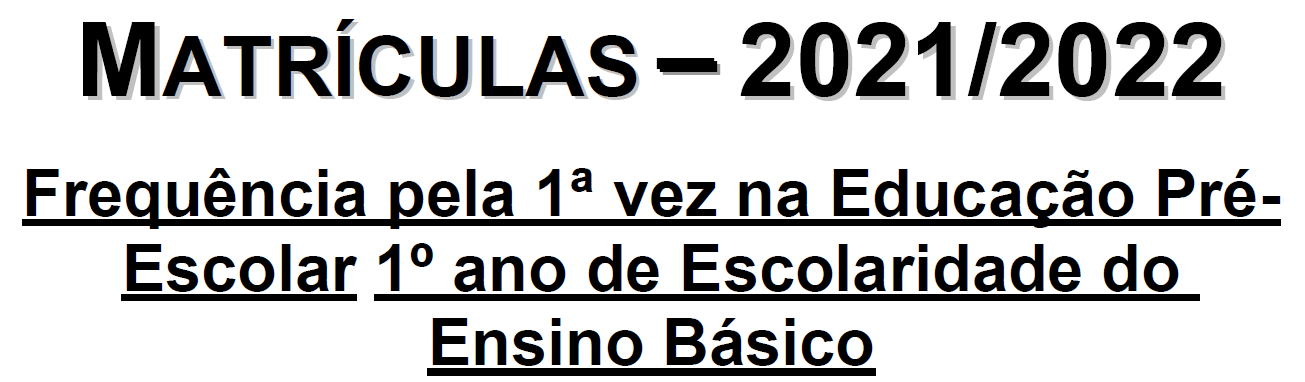 Matrículas - 2021/2022 - clique aqui